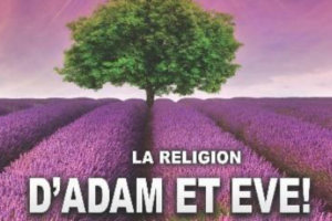 2- The Religion of Adam And Eve french